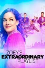 Watch Zoey\'s Extraordinary Playlist Afdah