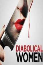 Watch Diabolical Women Afdah