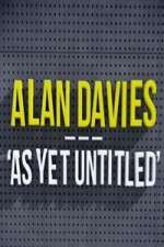 Watch Alan Davies As Yet Untitled Afdah