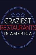 Watch Craziest Restaurants in America Afdah