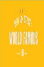 Watch Ben And Steve: World Famous In Afdah