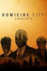 Watch Homicide City: Charlotte Afdah