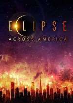 Watch Eclipse Across America Afdah