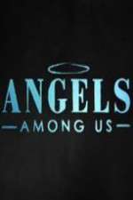 Watch Angels Among Us (2014)  Afdah