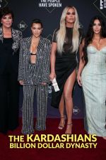 Watch The Kardashians: Billion Dollar Dynasty Afdah
