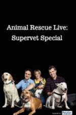 Watch Animal Rescue Live: Supervet Special Afdah