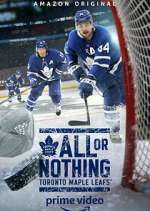 Watch All or Nothing: Toronto Maple Leafs Afdah