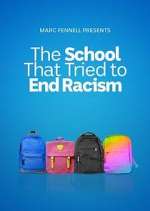 Watch The School That Tried to End Racism Afdah