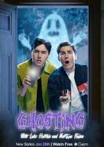 Watch Ghosting with Luke Hutchie and Matthew Finlan Afdah