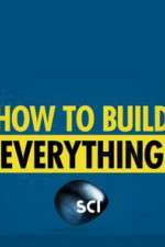 Watch How to Build... Everything Afdah