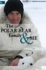 Watch The Polar Bear Family & Me Afdah