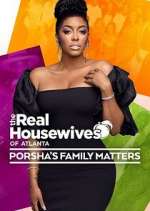 Watch The Real Housewives of Atlanta: Porsha's Family Matters Afdah