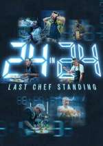 24 in 24: last chef standing tv poster