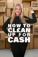 How to Clean Up for Cash afdah