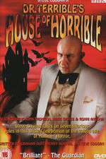 Watch Dr Terribles House of Horrible Afdah