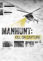 Watch Manhunt: Kill or Capture Afdah