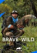 Watch Coyote Peterson: Brave the Wild Afdah