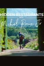 Watch Hidden Restaurants with Michel Roux Jr Afdah