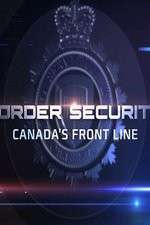 Watch Border Security: Canada's Front Line Afdah
