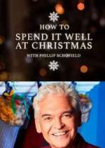 how to spend it well at christmas with phillip schofield tv poster
