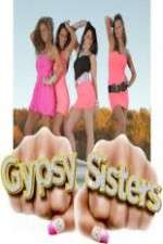Watch Gypsy Sisters Afdah