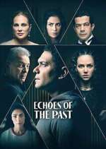 Watch Echoes of the Past Afdah