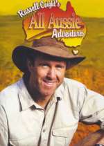 Watch Russell Coight's All Aussie Adventures Afdah