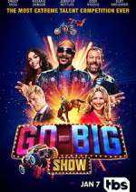 Watch Go-Big Show Afdah