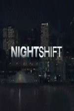 Watch The Night Shift (US) Afdah