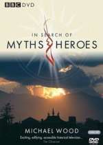 Watch In Search of Myths and Heroes Afdah