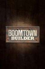 Watch Boomtown Builder Afdah