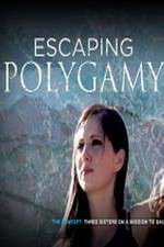 Watch Escaping Polygamy Afdah