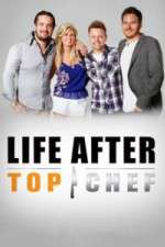 Watch Life After Top Chef Afdah