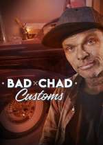 Watch Bad Chad Customs Afdah