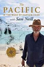 Watch The Pacific: In the Wake of Captain Cook, with Sam Neill Afdah