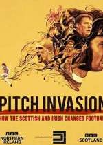 Watch Pitch Invasion: How the Scottish and Irish Changed Football Afdah
