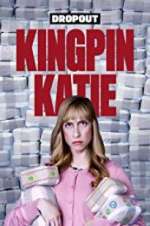 Watch Kingpin Katie Afdah