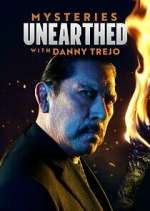 Mysteries Unearthed with Danny Trejo afdah