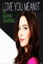 Watch Love You Mean It with Whitney Cummings Afdah