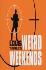 Watch Louis Theroux's Weird Weekends Afdah