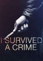 Watch I Survived a Crime Afdah