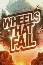 Watch Wheels That Fail Afdah