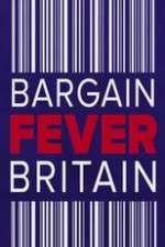 Watch Bargain Fever Britain Afdah