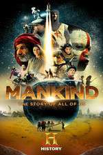 Watch Mankind the Story of All of Us Afdah