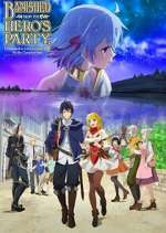 Watch Banished from the Heroes' Party, I Decided to Live a Quiet Life in the Countryside Afdah