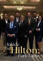 Watch Inside The Hilton: Park Lane Afdah