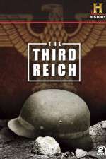 Watch Third Reich The Rise & Fall Afdah