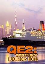 Watch QE2: The World's Most Luxurious Hotel Afdah