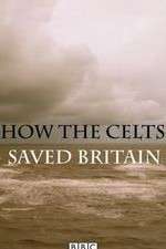 Watch How the Celts Saved Britain Afdah