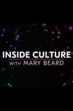 Watch Inside Culture with Mary Beard Afdah